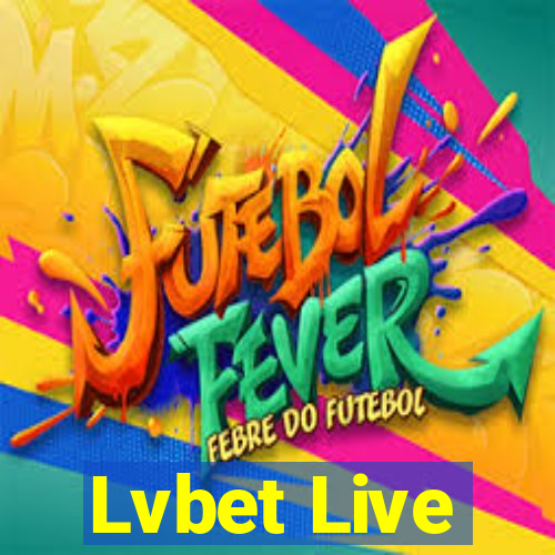 Lvbet Live